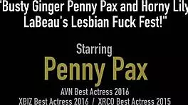 Busty ginger Penny Pax and horny Lily Labeau throw a wild LESBIAN FUCK fest with toys.