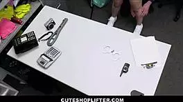 Cuteshoplifter - Big Ass Teen Strip Searched and Banged by Officer Tommy King